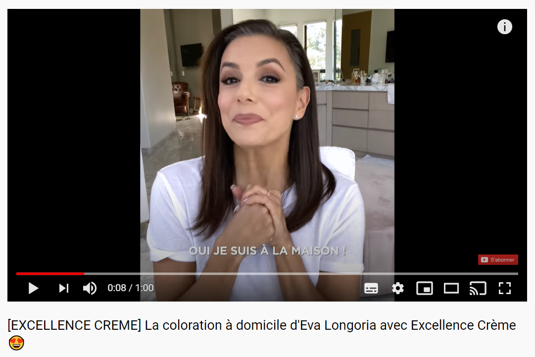 Vidéo Youtube L'Oréal Paris Eva Longoria sur Reseaux Sociaux
